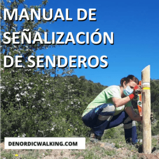 Señales en rutas de senderismo señalización y signos